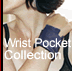 Wrist Pocket Collection